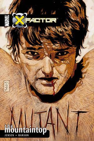 X-Factor Vol. 1: The Mountaintop (Trade Paperback)