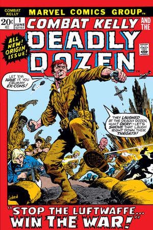 Combat Kelly and the Deadly Dozen (1972) #1