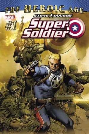 Steve Rogers: Super-Soldier (2010) #1