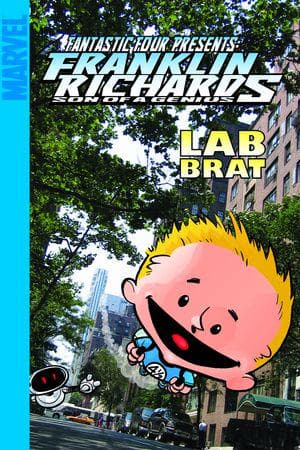 Franklin Richards: Lab Brat (Trade Paperback)