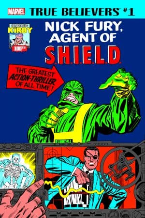 True Believers: Kirby 100th - Nick Fury (2017) #1