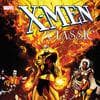 X-Men Classic: The Complete Collection Vol. 2 (Trade Paperback)