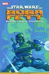 STAR WARS: BOBA FETT - DEATH, LIES, & TREACHERY (Trade Paperback) cover