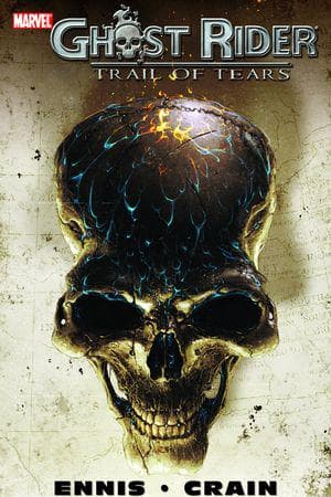 GHOST RIDER: TRAIL OF TEARS TPB (Trade Paperback)
