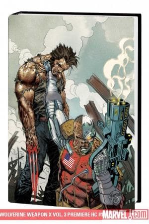 Wolverine Weapon X Vol. 3 (Hardcover)