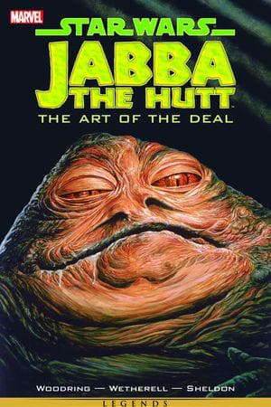 STAR WARS: JABBA THE HUTT - THE ART OF THE DEAL (Trade Paperback)