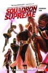 SQUADRON SUPREME VOL. 1: BY ANY MEANS NECESSARY! (Trade Paperback) cover