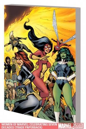WOMEN OF MARVEL: CELEBRATING SEVEN DECADES (Trade Paperback)