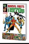 Marvel Firsts: The 1970s Vol. 1 (Trade Paperback) cover