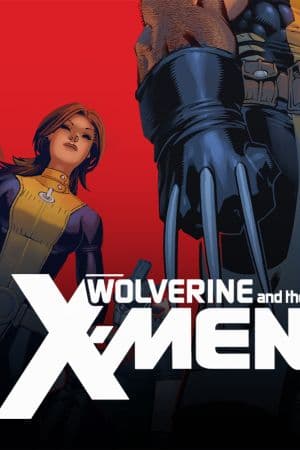 Wolverine & the X-Men (2011 - 2014)