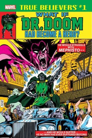 True Believers: What If Dr. Doom Had Become a Hero? (2018)