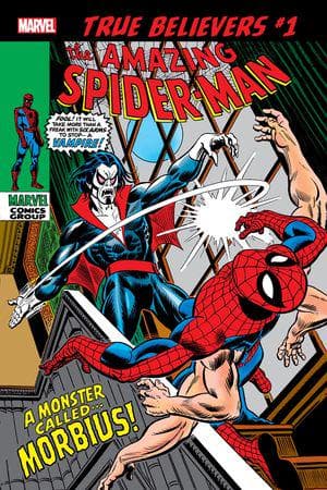 TRUE BELIEVERS: SPIDER-MAN - MORBIUS 1 (2019) #1