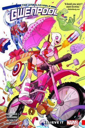 Gwenpool, The Unbelievable Vol. 1: Believe It (Trade Paperback)
