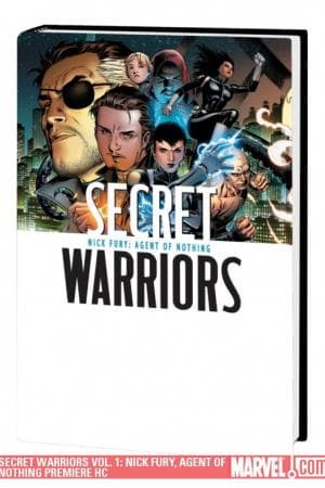 Secret Warriors Vol. 1: Nick Fury, Agent of Nothing (2009 - Present)