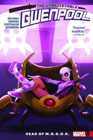 Gwenpool, The Unbelievable Vol. 2: Head of M.O.D.O.K. (Trade Paperback)
