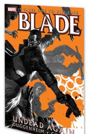BLADE: UNDEAD AGAIN TPB (2007)