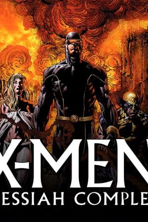 X-Men: Messiah Complex (2007 - 2008)