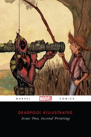 Deadpool Killustrated (2013) #2 (2nd Printing Variant)