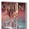 Wolverine: Origin II (Trade Paperback)