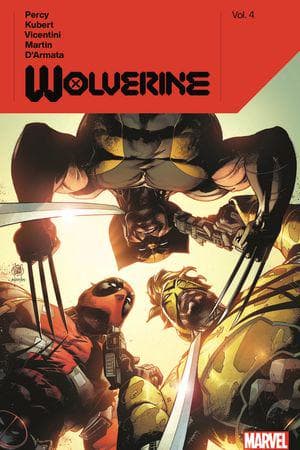 Wolverine By Benjamin Percy Vol. 4 (Trade Paperback)