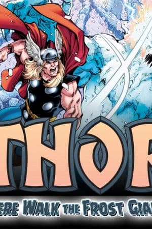Thor: Where Walk The Frost Giants (2017)
