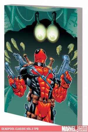 Deadpool Classic Vol.3 (2009 - Present)