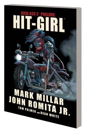 Kick-Ass 2 Prelude: Hit-Girl (Trade Paperback)