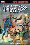 Amazing Spider-Man Epic Collection: Great Power (Trade Paperback) cover