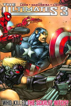 ULTIMATES 3: WHO KILLED THE SCARLET WITCH? TPB (Trade Paperback)