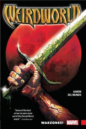 Weirdworld Vol. 0: Warzones! (Trade Paperback)