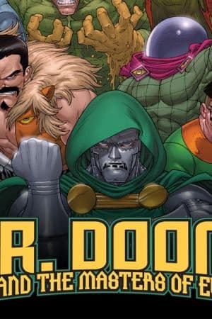 Doctor Doom and the Masters of Evil (2009)