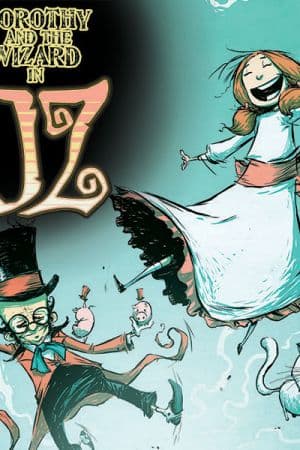 Dorothy & the Wizard in Oz (2011 - 2012)