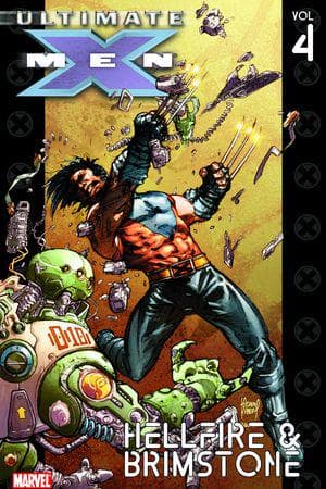 ULTIMATE X-MEN VOL. 4: HELLFIRE & BRIMSTONE TPB (Trade Paperback)