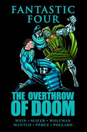 Fantastic Four: The Overthrow of Doom (Trade Paperback)