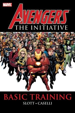 AVENGERS: THE INITIATIVE VOL. 1 - BASIC TRAINING TPB (Trade Paperback)