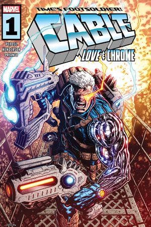 Cable: Love and Chrome (2025) #1