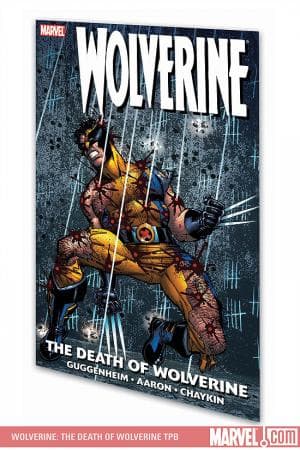 WOLVERINE: THE DEATH OF WOLVERINE TPB (2008)