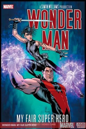WONDER MAN: MY FAIR SUPER HERO TPB (2007)