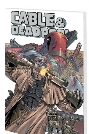 Cable/Deadpool Vol. 2: The Burnt Offering (2005)
