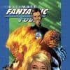 Ultimate Fantastic Four Vol. 1: The Fantastic (2004)