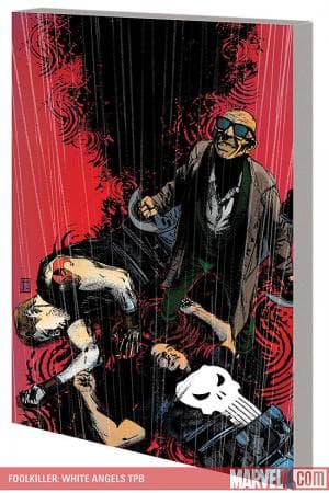 FOOLKILLER: WHITE ANGELS TPB (2009 - Present)