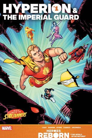 Heroes Reborn: Hyperion & the Imperial Guard (2021) #1