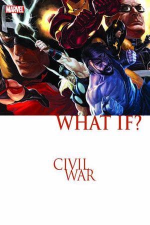 WHAT IF?: CIVIL WAR TPB (Trade Paperback)
