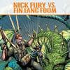 NICK FURY VS. FIN FANG FOOM (2025) #1