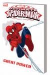 MARVEL UNIVERSE ULTIMATE SPIDER-MAN: GREAT POWER SCREEN CAP DIGEST (Digest) cover