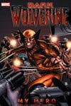 Wolverine: Dark Wolverine Vol. 2 - My Hero (Trade Paperback) cover