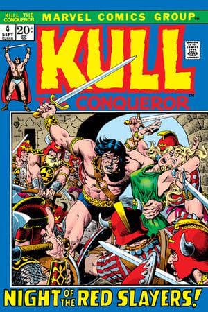 Kull the Conqueror (1971) #4