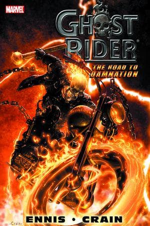 Ghost Rider: Road to Damnation (Trade Paperback)