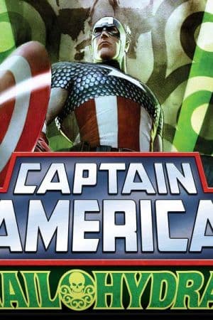 Captain America: Hail Hydra (2010 - 2011)