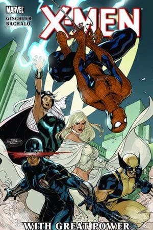 X-MEN: WITH GREAT POWER (Trade Paperback)
